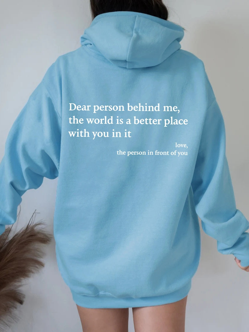 “Dear Person Behind Me” Hoodie – Unisex Cozy Fit